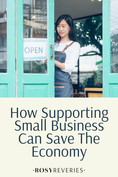 How Supporting Small Business Can Save the Economy